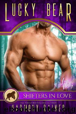 Lucky Bear_A Shifters in Love Fun & Flirty Romance by Harmony Raines