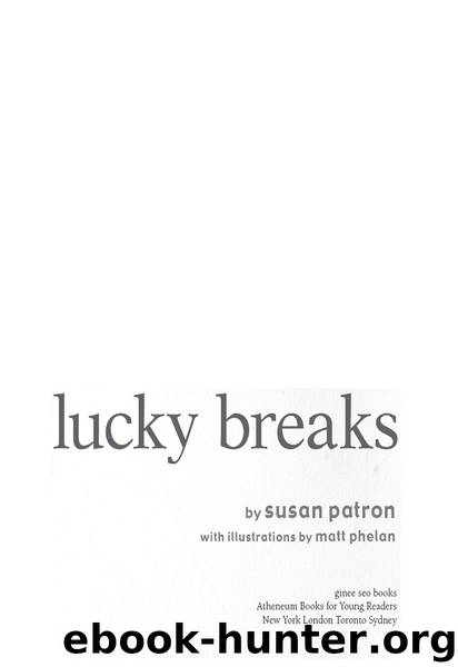 Lucky Breaks by Patron Susan