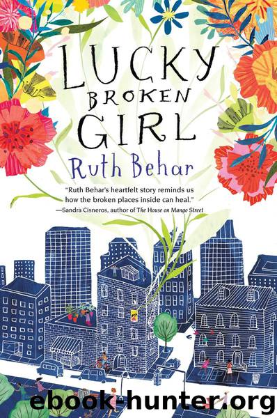 Lucky Broken Girl by Ruth Behar