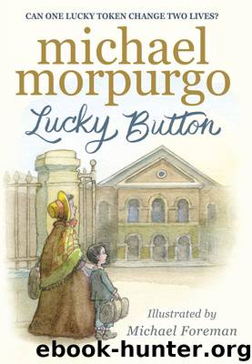 Lucky Button by Michael Morpurgo