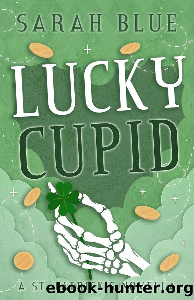 Lucky Cupid: A St. Patrick's Novella (Love in the Veil) by Sarah Blue