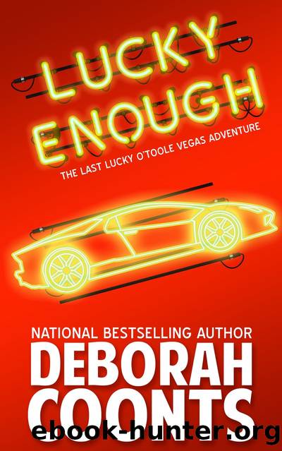 Lucky Enough by Deborah Coonts