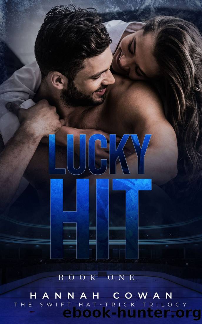 Lucky Hit by Cowan Hannah