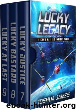 Lucky Legacy (Lucky's Marines Omnibus Book 3) by Joshua James
