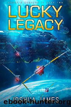 Lucky Legacy by Joshua James