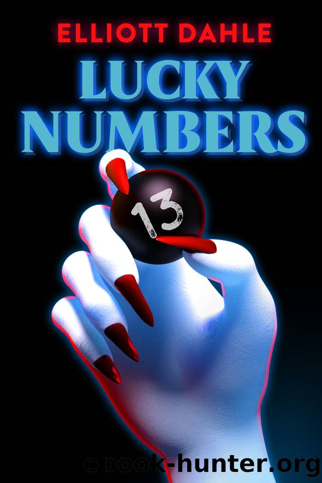 Lucky Numbers by Elliott Dahle