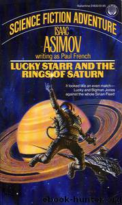 Lucky Starr (06): Lucky Starr and the Rings of Saturn by Asimov Isaac