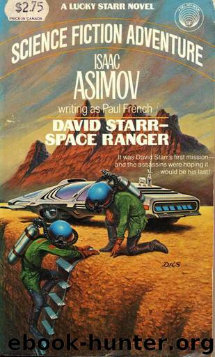 Lucky Starr 1 David Starr, Space Ranger by Isaac Asimov