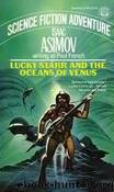 Lucky Starr and the Oceans of Venus by Isaac Asimov