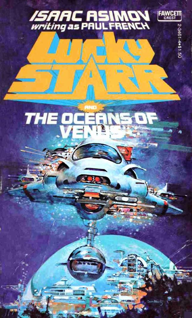 Lucky Starr and the oceans of Venus (1978) by Isaac Asimov (Paul French)