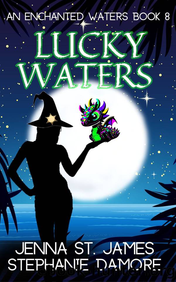 Lucky Waters (An Enchanted Waters Mystery Book 8) by Jenna St. James & Stephanie Damore