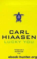 Lucky You by Carl Hiaasen
