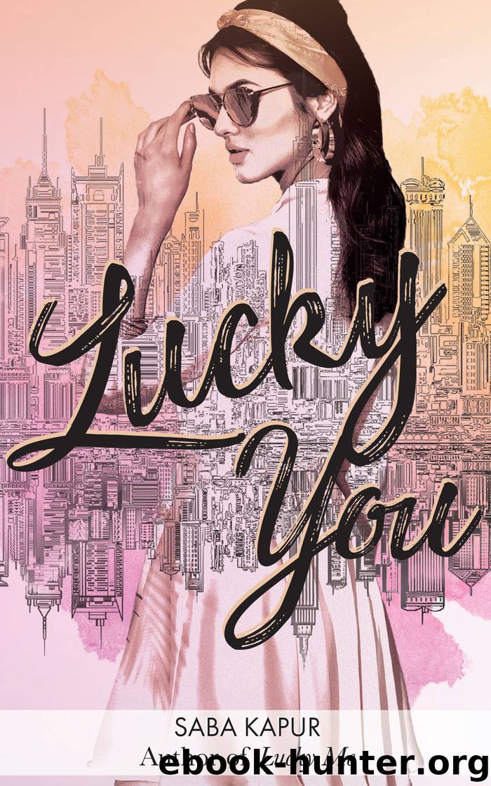 Lucky You by Saba Kapur