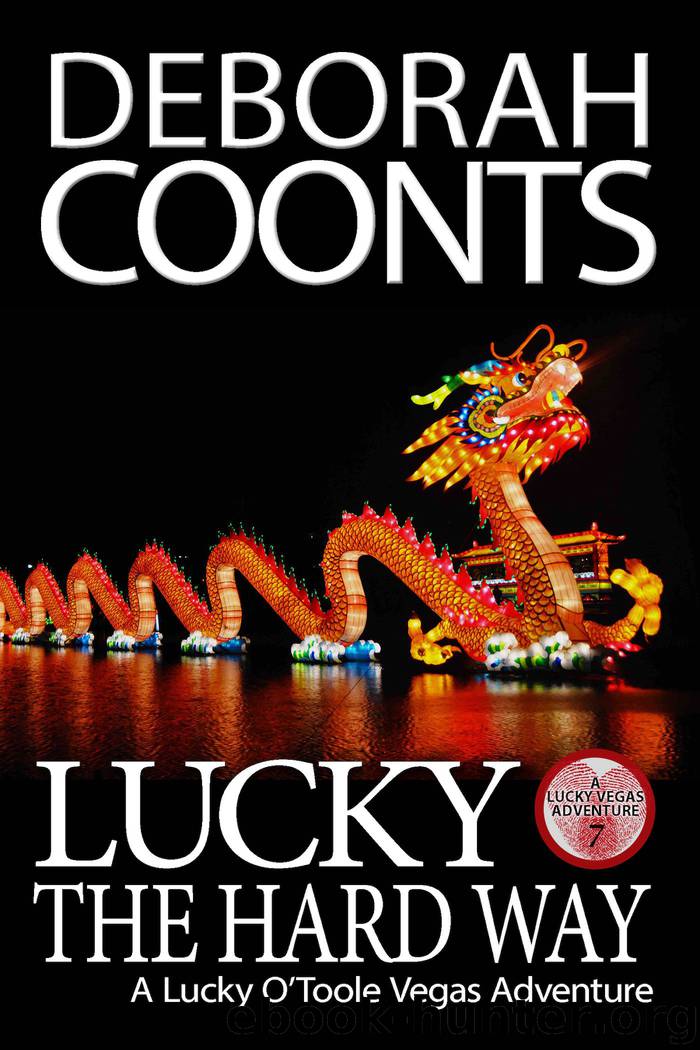 Lucky the Hard Way by Deborah Coonts