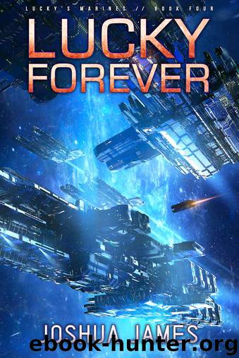 Lucky's Marines 04 Lucky Forever by Joshua James