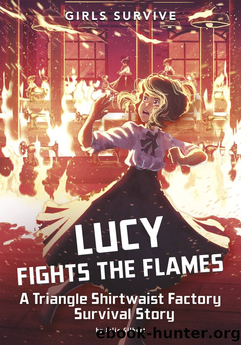 Lucy Fights the Flames by Julie Gilbert
