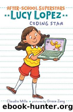 Lucy Lopez_Coding Star by Claudia Mills