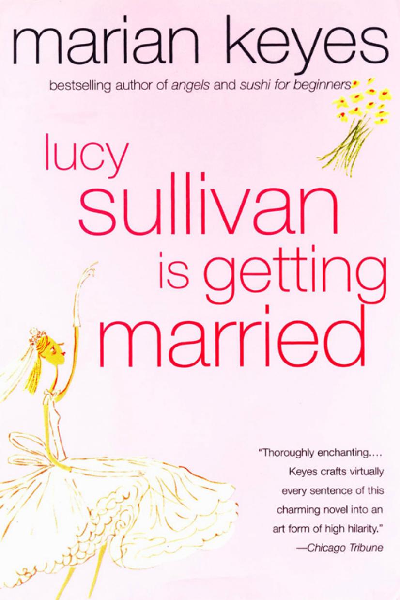 Lucy Sullivan Is Getting Married by Marian Keyes