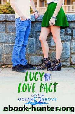 Lucy and The Love Pact: Young Adult Fake Romance (Love in Ocean Grove Book 2) by Anna Catherine Field