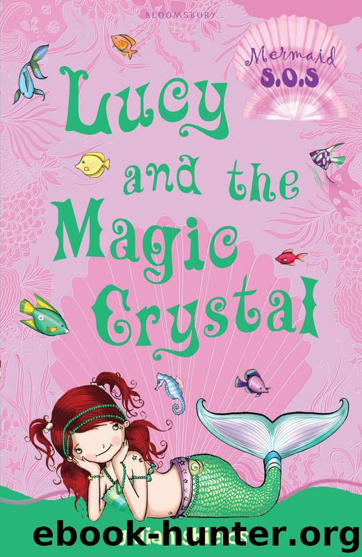 Lucy and the Magic Crystal by Gillian Shields