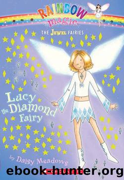 Lucy the Diamond Fairy by Daisy Meadows