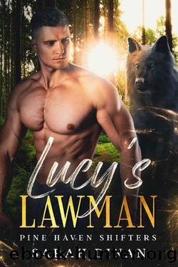 Lucy's Lawman: An Instalove Fated Mates Shifter Romance (Pine Haven Shifters Book 1) by Sarah Dinan