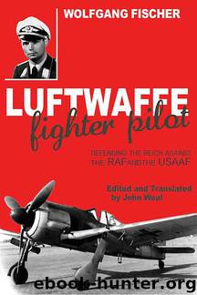 Luftwaffe Fighter Pilot by Wolfgang Fischer