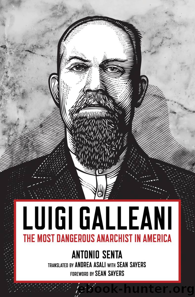 Luigi Galleani by Antonio Senta