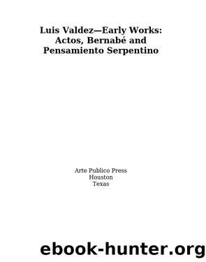 Luis Valdez by Luis Valdez