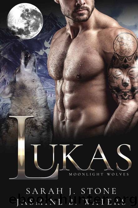 Lukas: Moonlight Wolves Book 1 by Stone Sarah J