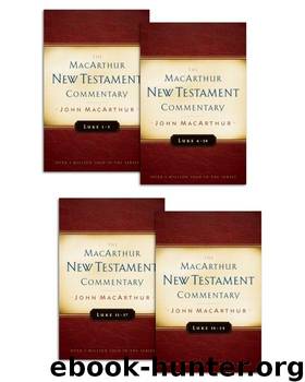 Luke 1–24 (MacArthur New Testament Commentary) by MacArthur John