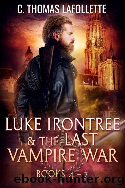 Luke Irontree & the Last Vampire War Box Set by C. Thomas Lafollette
