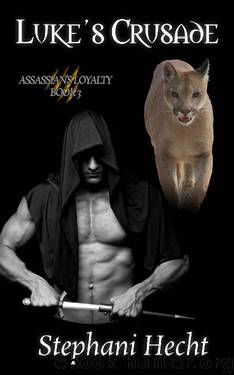 Luke's Crusade (Assassin's Loyalty Book 3) by Stephani Hecht