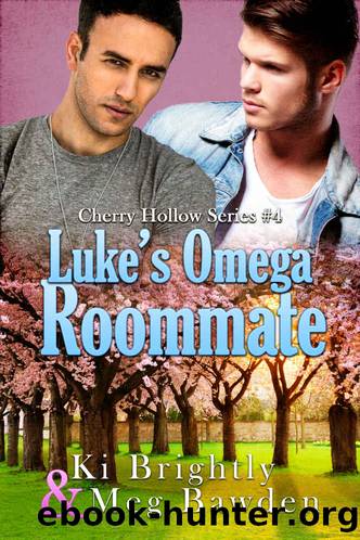 Luke's Omega Roommate (Cherry Hollow Series Book 4) by Ki Brightly & Meg Bawden