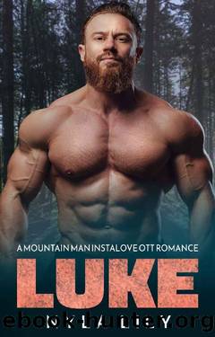 Luke: A Mountain Man Insta Love OTT Romance (Mesmerizing Mountain Men) by Nyla Lily