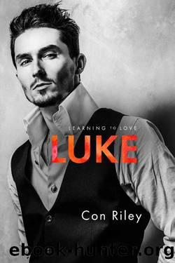 Luke: Learning to Love #3 by Con Riley