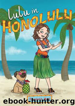 Lulu in Honolulu by Elisabeth Wolf