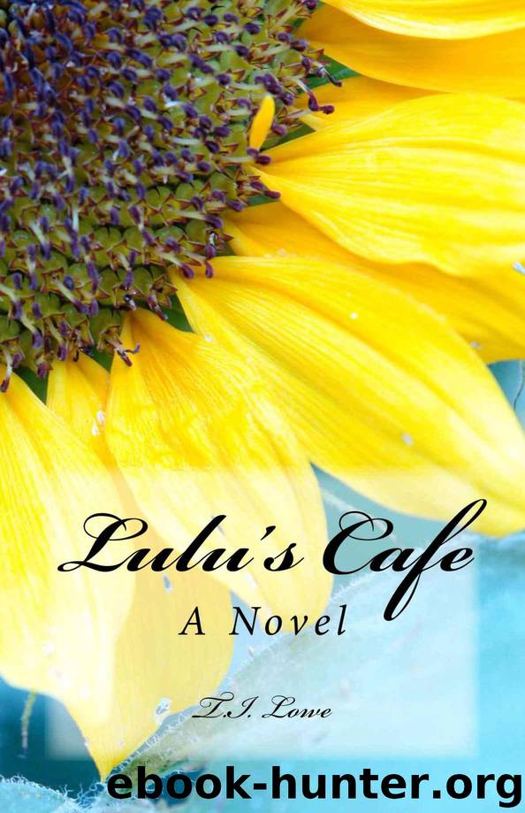 Lulu's Cafe: A Novel by Lowe T.I