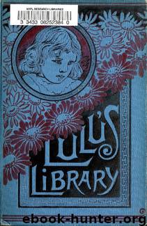 Lulu's Library, Volume II by Louisa May Alcott