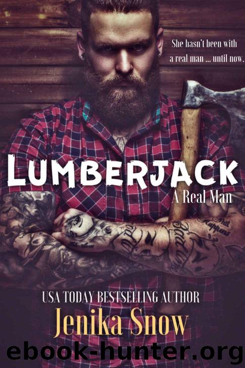 Lumberjack (A Real Man, 1) by Jenika Snow