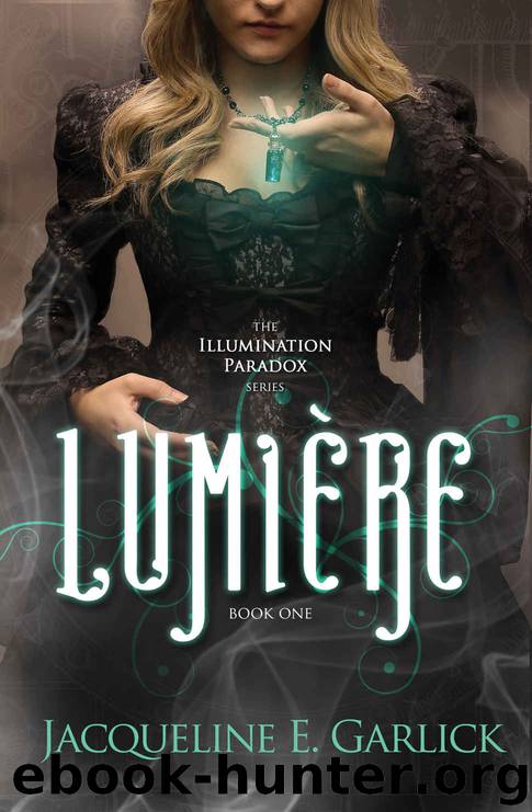 Lumière (The Illumination Paradox Book 1) by Jacqueline E. Garlick