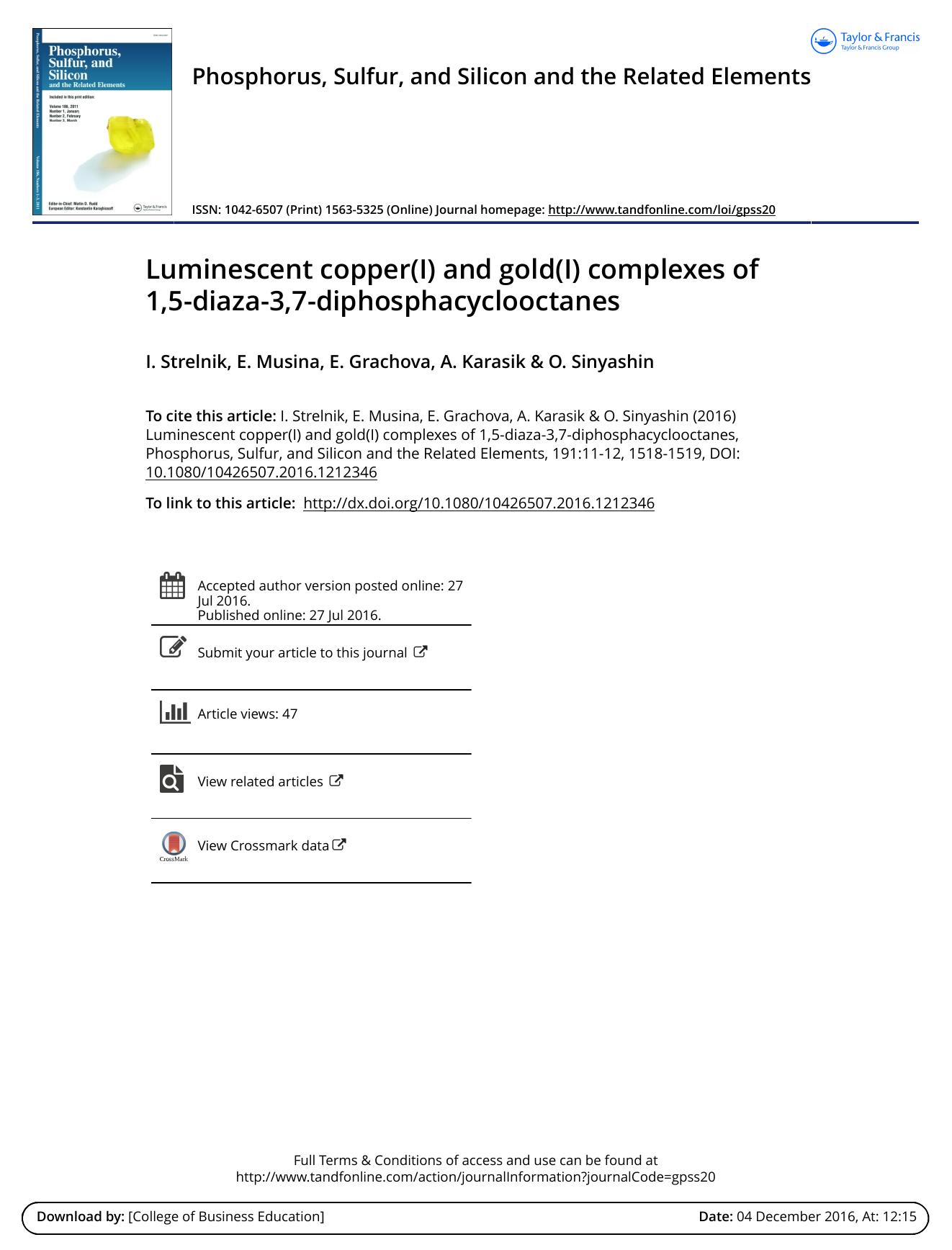 Luminescent copper(I) and gold(I) complexes of 1,5-diaza-3,7-diphosphacyclooctanes by I. Strelnik & E. Musina & E. Grachova & A. Karasik & O. Sinyashin