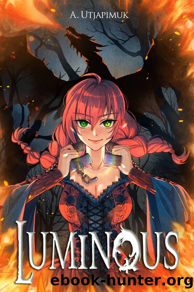Luminous: Book One by A. Utjapimuk