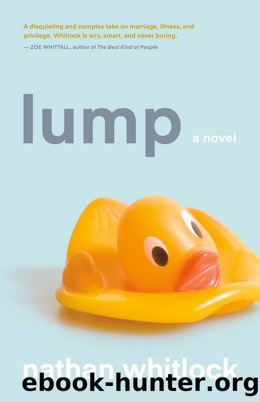 Lump by Nathan Whitlock