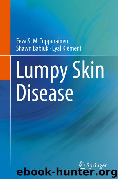 Lumpy Skin Disease by Eeva S. M. Tuppurainen Shawn Babiuk & Eyal Klement