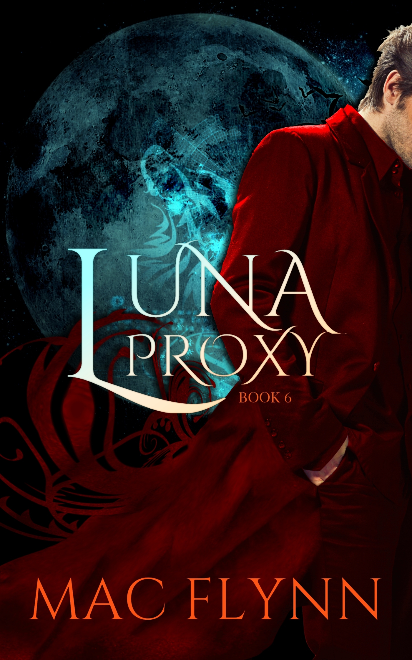 Luna Proxy #6 (Werewolf / Shifter Romance) by Flynn Mac