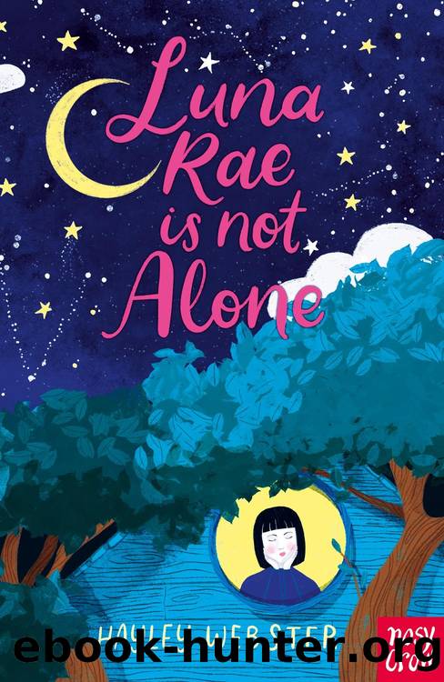 Luna Rae is Not Alone by Hayley Webster