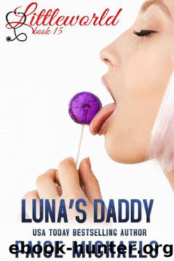 Luna's Daddy (Littleworld Book 15) by Paige Michaels
