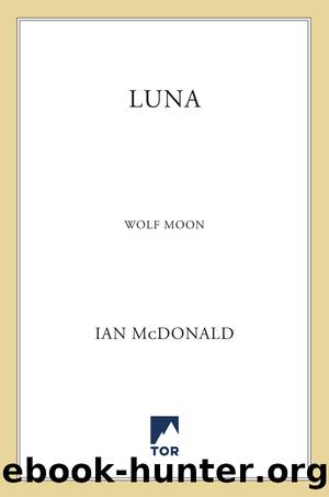 Luna: Wolf Moon by Ian McDonald