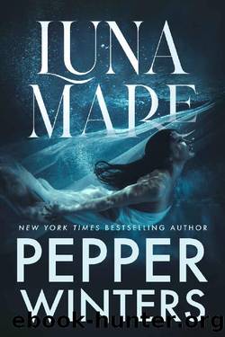 Lunamare: A Coming of Age Life Story Romance (The Luna Duet Book 1) by Pepper Winters